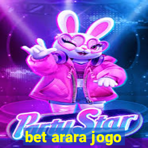 bet arara jogo